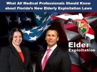 Teresa and Eric discuss new elder exploitation laws imposed on medical & health professionals in Florida in their seminar, 