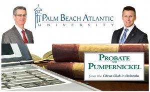 Gary and Eric present their seminar &quot;The Pitfalls of Fraudulent Transfers in Estate Planning and Asset Protection&quot; at the Probate and Pumpernickel, a forum for attorneys &amp; CPAs, produced by Palm Beach Atlantic University at the Citrus Club in Orlando