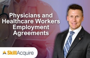 Eric is the Featured Healthcare Speaker for SkillAcquire. He discusses physician employment agreements, including structure, compensation, benefits, compliance, negotiation, and insurance types.