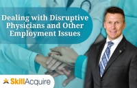 Eric is the Featured Healthcare Speaker for SkillAcquire. He offers guidance to healthcare organizations on handling disruptive physician behavior and other employment issues.
