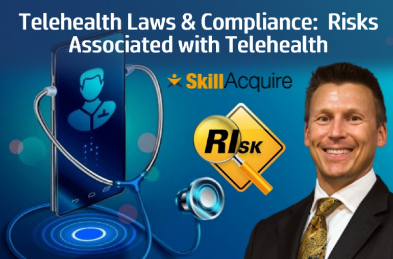 Eric is the featured Healthcare speaker for SkillAcquire.  He discusses discusses the legal and regulatory requirements for providing healthcare services through telecommunications technology