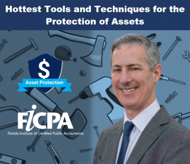 Gary presents for the FICPA&#039;s Florida Fall University Conference, his seminar, &quot;Hottest Tools and Techniques for the Protection of Assets&quot; via Live National Webinar