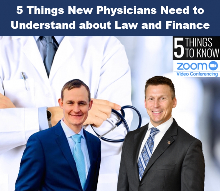 Eric discusses &quot;5 Things New Physicians Need to Understand about Law and Finance&quot; with financial advisor Michael Clark from Raymond James Financial via Live National Webinar