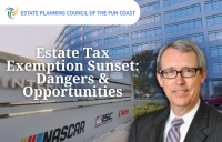 Thom presents for the Estate Planning Council on Estate Tax Exemption Sunset: risks, opportunities, planning techniques, legislative changes, in his seminar: "Estate Tax Exemption Sunset: Dangers &amp; Opportunities" at ONE DAYTONA